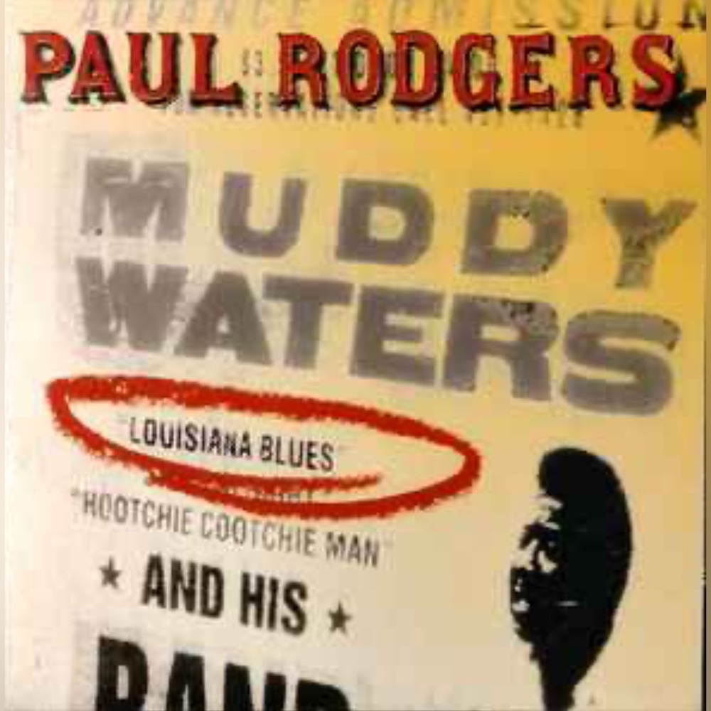 Paul Rodger’s Louisiana Blues (Promo Single from Muddy Water tribute album) CD